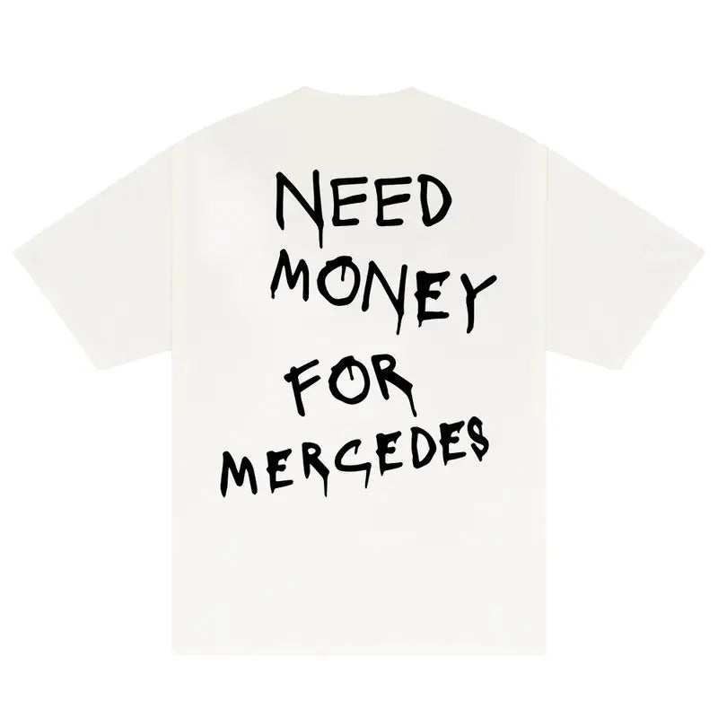 Need Money Mercedes Baggy Fit 90s Meme Car Lover - Adult & Kids T-Shirts, Sweatshirts & Hoodies apparel design preview 1