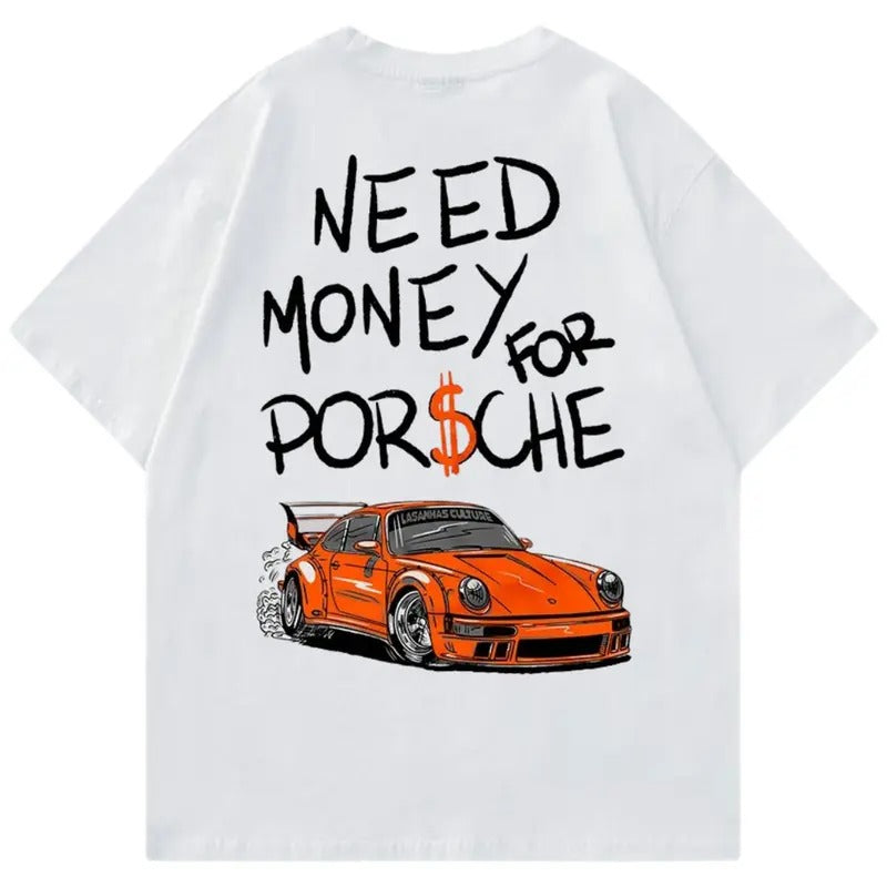 Need Money Porsche Supercar Car Enthusiast - Adult & Kids T-Shirts, Sweatshirts & Hoodies apparel design preview 1