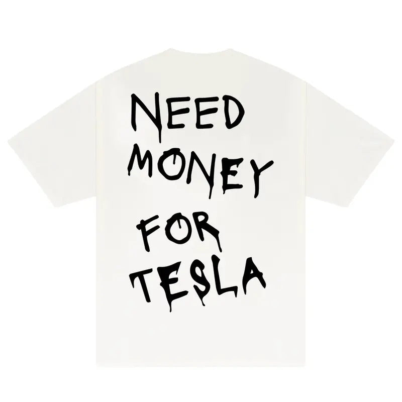 Need Money Tesla Car Lover Guys Boyfriend Friends - Adult & Kids T-Shirts, Sweatshirts & Hoodies apparel design preview 1
