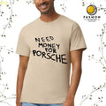 Need Money Porsche Car Porsch Trending Casual Classic - Adult & Kids T-Shirts, Sweatshirts & Hoodies apparel design preview 1