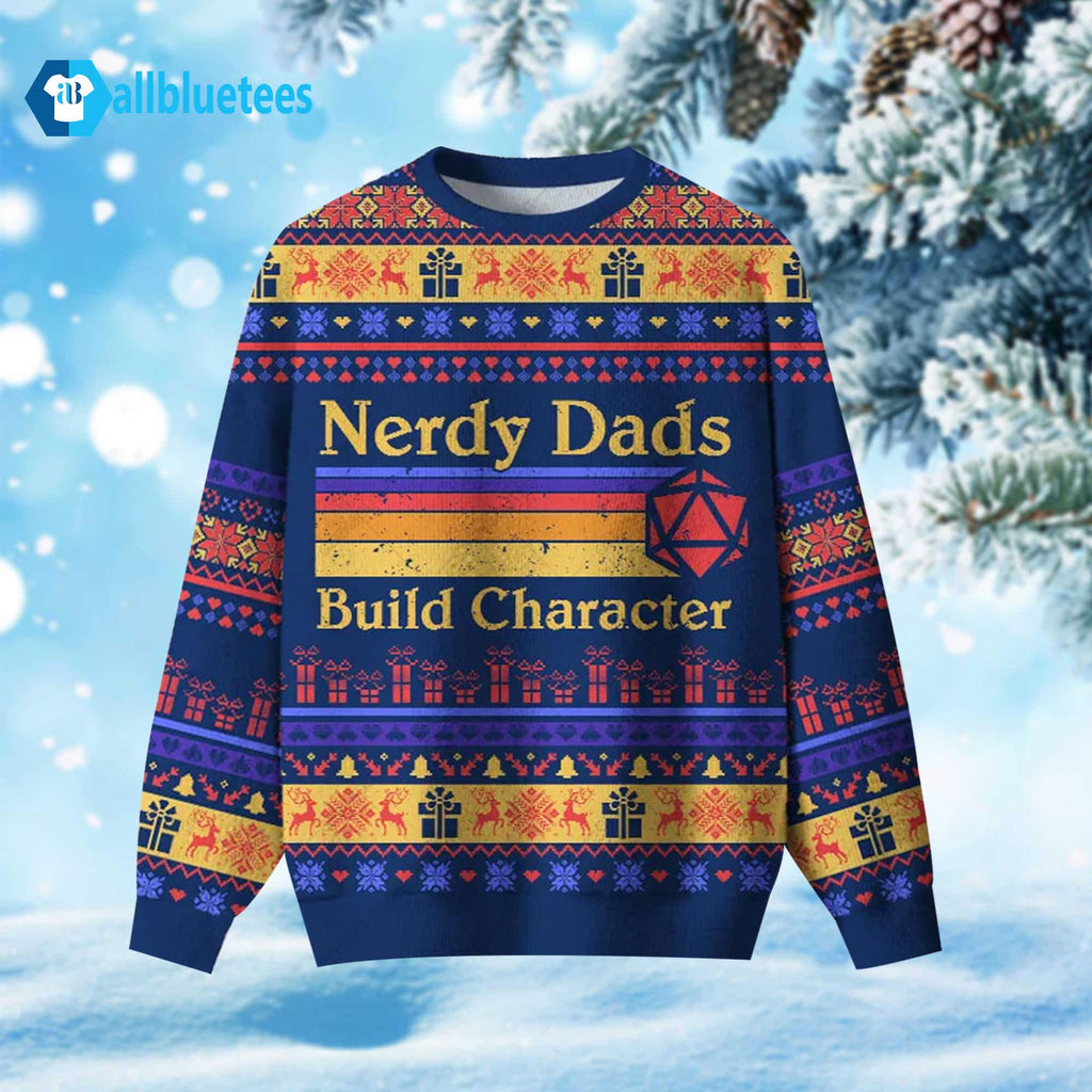 Nerdy Dads Build Character Ugly Christmas Sweater - Holiday Gift product image