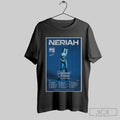 Neriah Usa Uk Ireland 2025 Poster - Adult & Kids T-Shirts, Sweatshirts & Hoodies apparel design preview 1