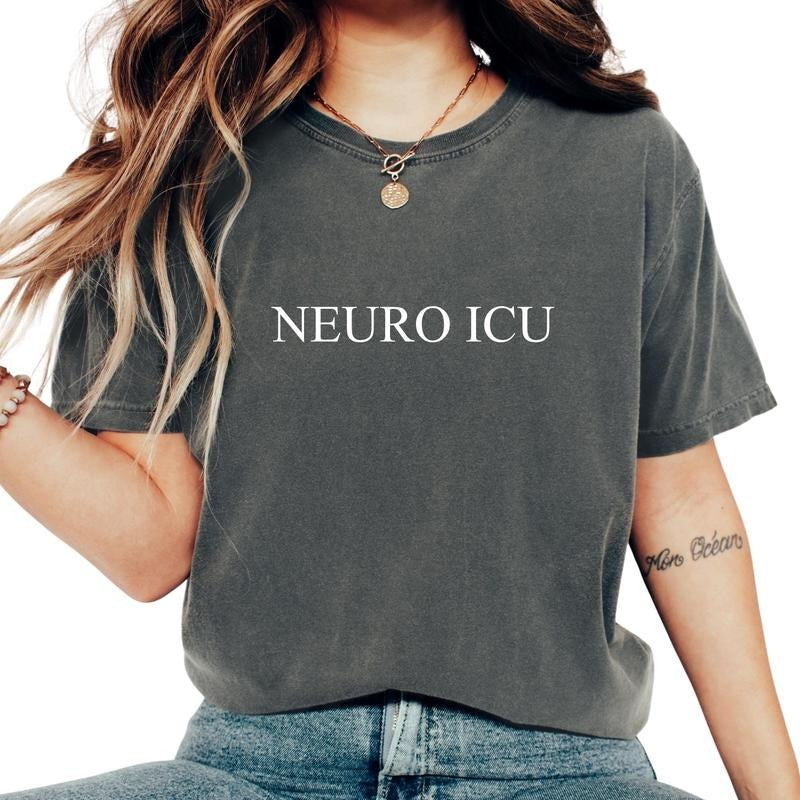 Neuro ICU Nurse Comfort Colors Medical Professional - Adult & Kids T-Shirts, Sweatshirts & Hoodies apparel design preview 1