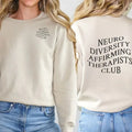 Neurodiversity Affirming Therapists Club Autism - Adult & Kids T-Shirts, Sweatshirts & Hoodies apparel design preview 1