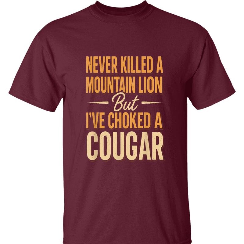 Never Killed Mountain Lion Hilarious 'Choked Cougar' - Adult & Kids T-Shirts, Sweatshirts & Hoodies apparel design preview 1