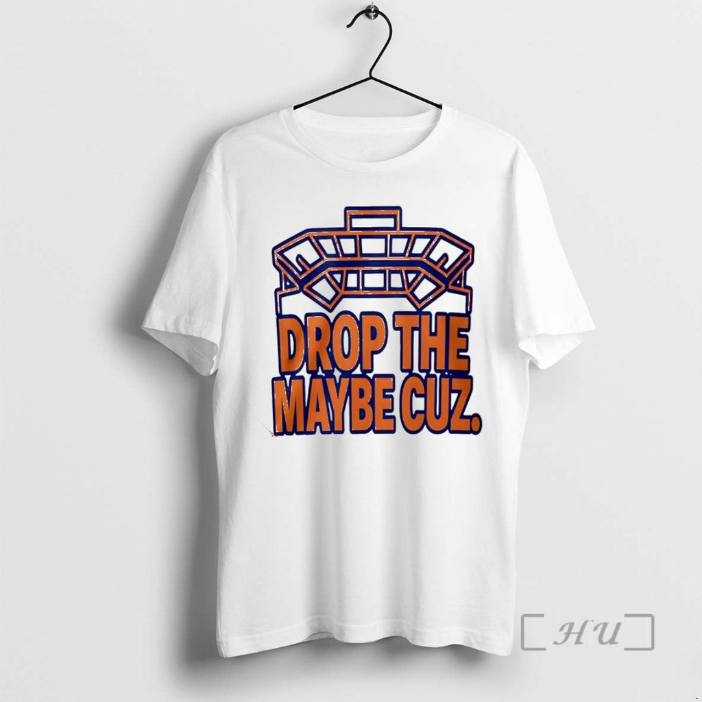 New Drop Maybe Cuz - Adult & Kids T-Shirts, Sweatshirts & Hoodies apparel design preview 1