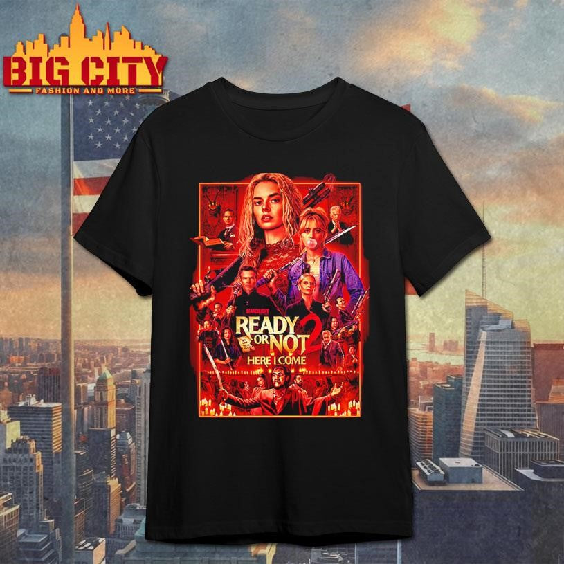 New Poster Ready Or Not 2 Here I Come In Theaters - Adult & Kids T-Shirts, Sweatshirts & Hoodies apparel design preview 1