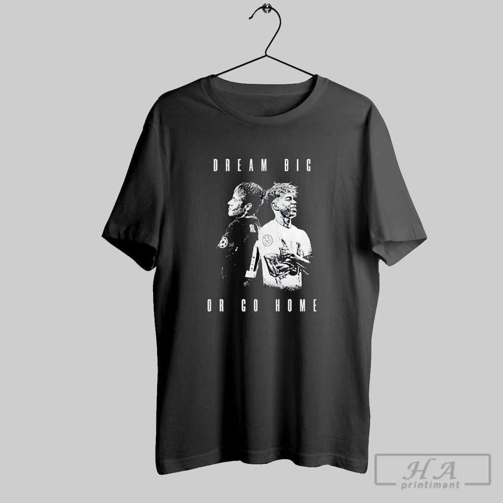 Neymar Jr And Lamine Yamal Dream Big Or Go Home - Adult & Kids T-Shirts, Sweatshirts & Hoodies apparel design preview 1