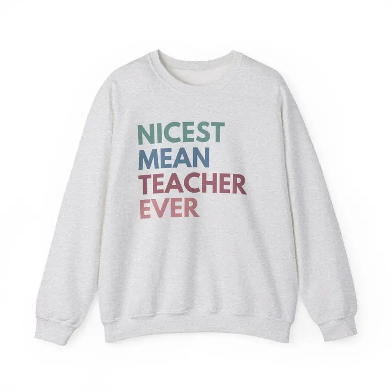 Nicest Mean Teacher Ever Funny High School Teach - Adult & Kids T-Shirts, Sweatshirts & Hoodies apparel design preview 1