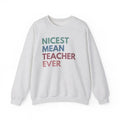 Nicest Mean Teacher Ever Funny High School Teach - Adult & Kids T-Shirts, Sweatshirts & Hoodies apparel design preview 1