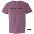 No But Literally Comfort Colors 'NLB' - Adult & Kids T-Shirts, Sweatshirts & Hoodies apparel design preview 1