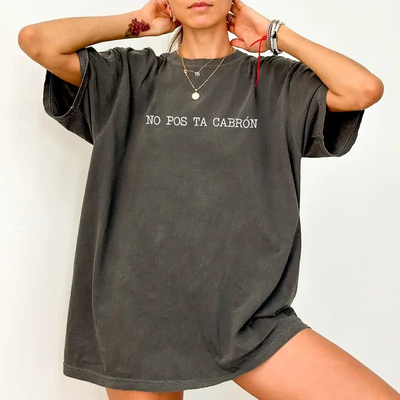 No Pos Ta CabróN Funny Spanish Saying Mexican Quote - Adult & Kids T-Shirts, Sweatshirts & Hoodies apparel design preview 1