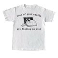 None Your Emails Are Finding Me Well Retro Vintage - Adult & Kids T-Shirts, Sweatshirts & Hoodies apparel design preview 1