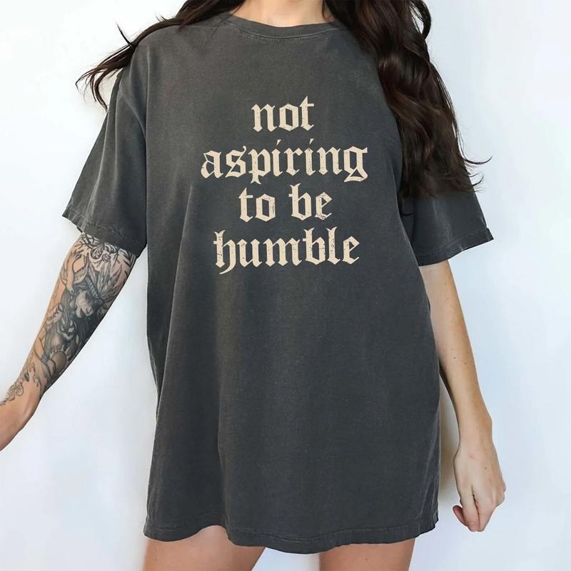 Not Aspiring Be Humble Comfort Colors Girl Power - Adult & Kids T-Shirts, Sweatshirts & Hoodies apparel design preview 1