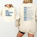 Not Aspiring Be Humble Casual Street Fleece Tops - Adult & Kids T-Shirts, Sweatshirts & Hoodies apparel design preview 1