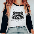Not My Trash Dumpster Raccoon Sarcastic Mental Health - Adult & Kids T-Shirts, Sweatshirts & Hoodies apparel design preview 1