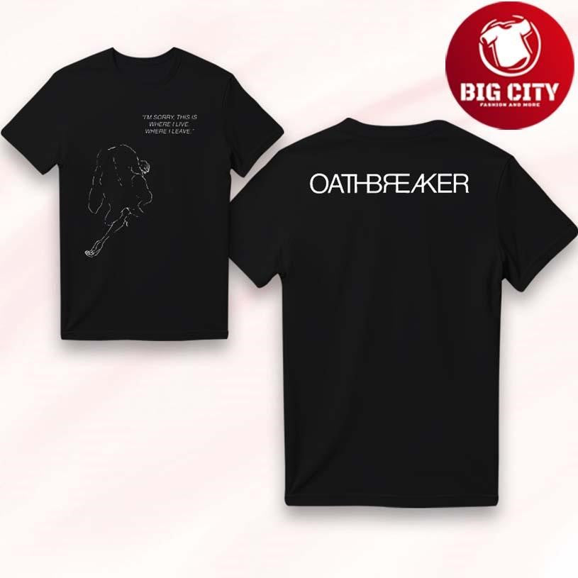 Oathbreaker I'm Sorry Two Sided - Adult & Kids T-Shirts, Sweatshirts & Hoodies apparel design preview 1