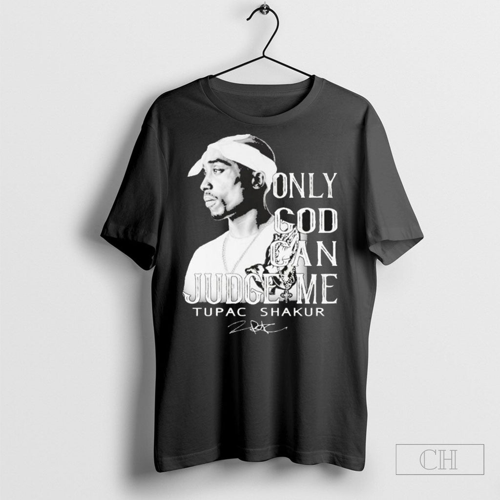 Official 2025 Tupac Shakur Only God Can Judge Me - Adult & Kids T-Shirts, Sweatshirts & Hoodies apparel design preview 1