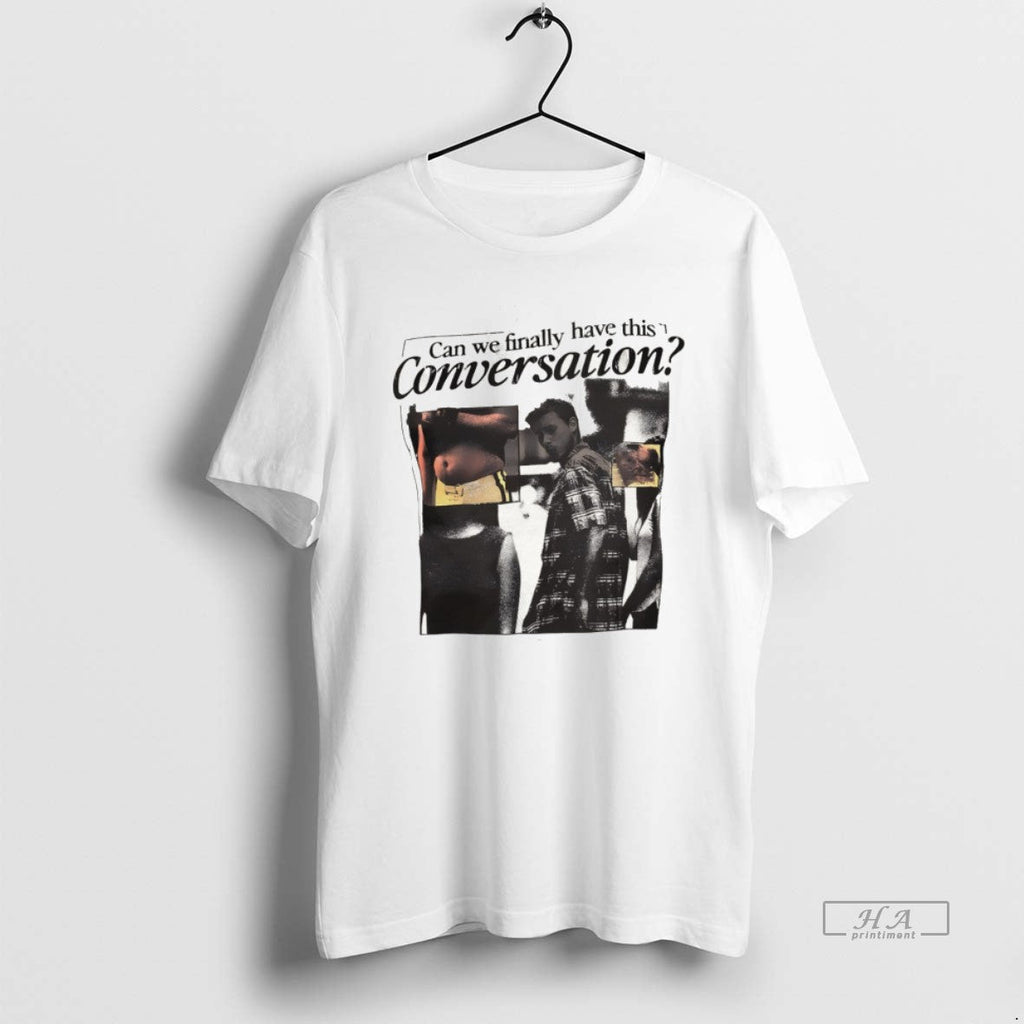 Official Can We Finally Have This Conversation - Adult & Kids T-Shirts, Sweatshirts & Hoodies apparel design preview 1