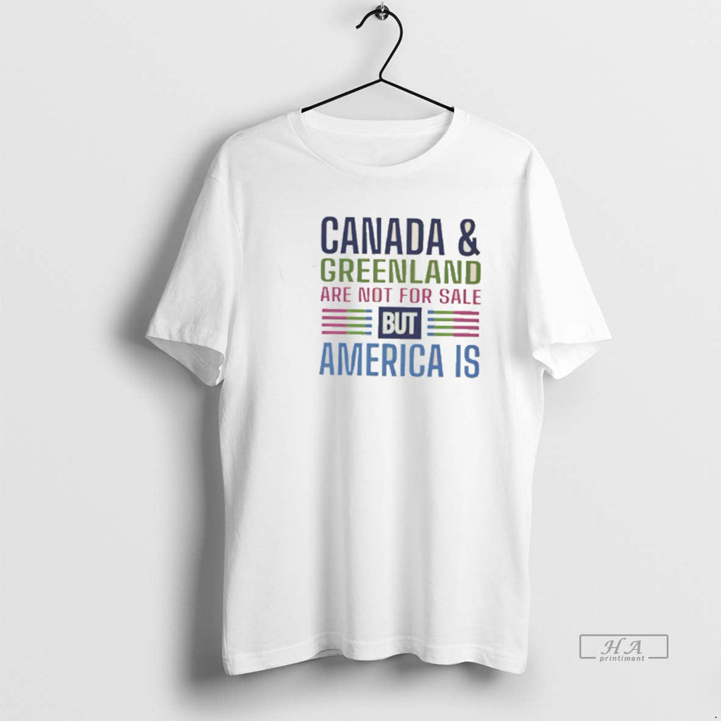 Official Canada And Greenland Are Not For Sale But - Adult & Kids T-Shirts, Sweatshirts & Hoodies apparel design preview 1