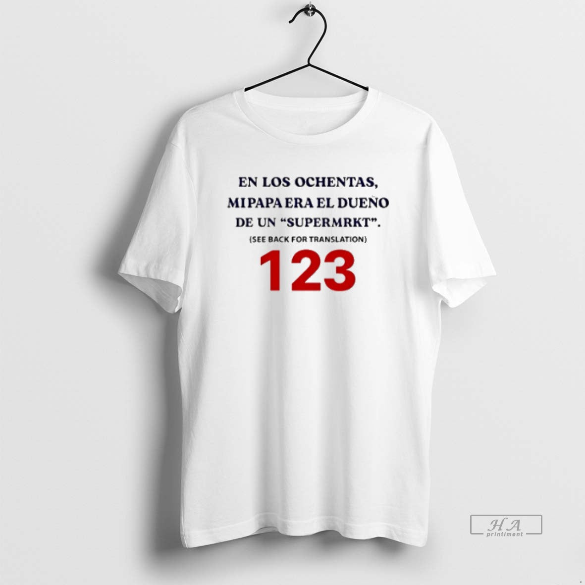 Official En Los Ochentas Mipapa Era El Dueno De Un - Adult & Kids T-Shirts, Sweatshirts & Hoodies apparel design preview 1