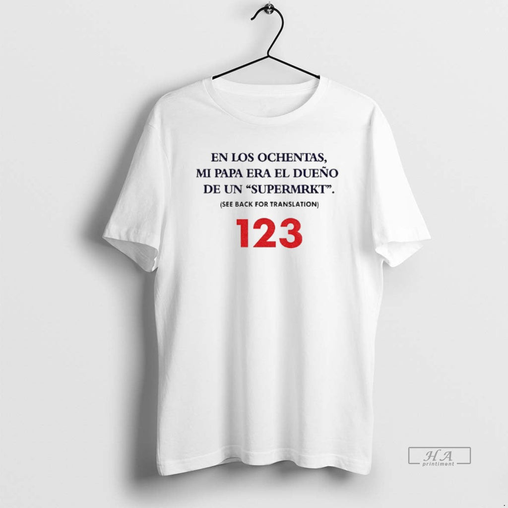 Official En Los Ochentas Mi Papa Era El Dueno De Un - Adult & Kids T-Shirts, Sweatshirts & Hoodies apparel design preview 1