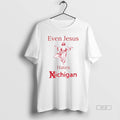 Official Even Jesus Hates Michigan Osu Ohio State - Adult & Kids T-Shirts, Sweatshirts & Hoodies apparel design preview 1