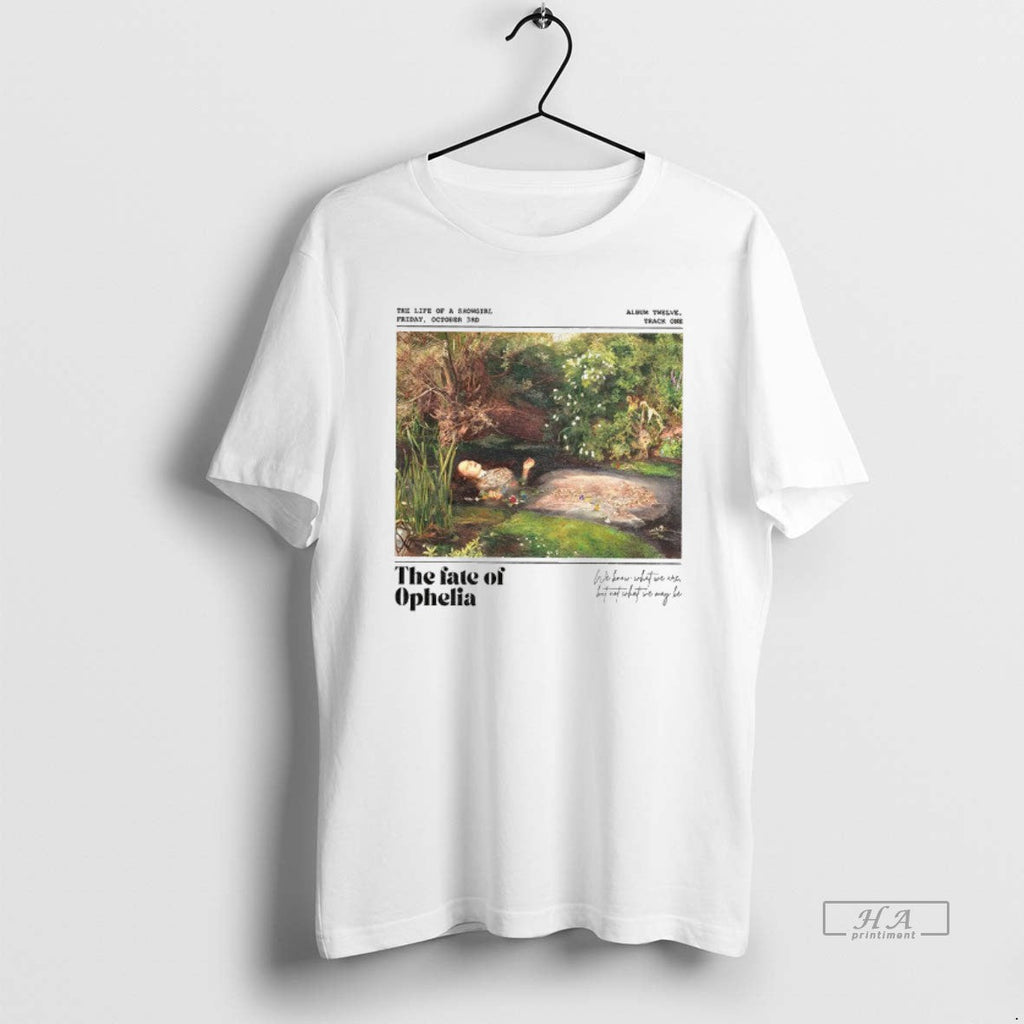 Official Fate Ophelia Life Showgirl Friday October - Adult & Kids T-Shirts, Sweatshirts & Hoodies apparel design preview 1