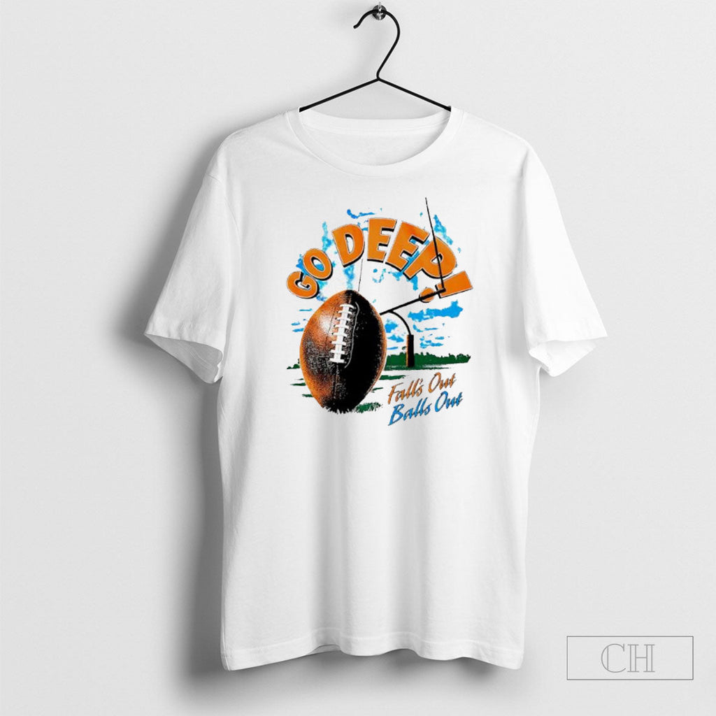 Official Go Deep Falls Out Balls - Adult & Kids T-Shirts, Sweatshirts & Hoodies apparel design preview 1