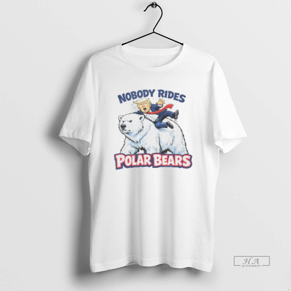 Official Greenland Nobody Rides Polar Bears Trump - Adult & Kids T-Shirts, Sweatshirts & Hoodies apparel design preview 1