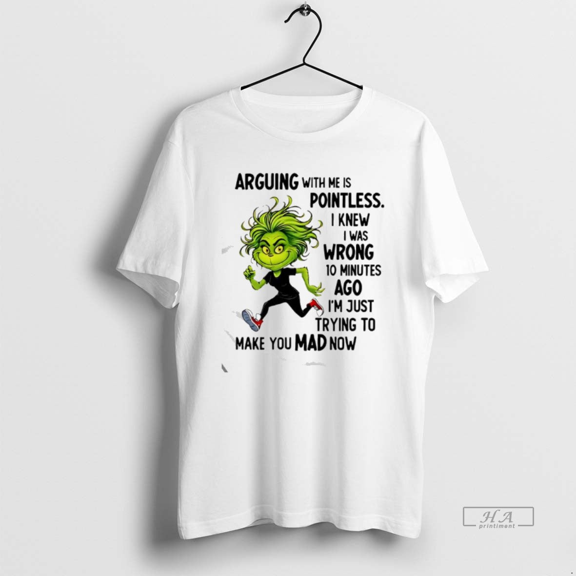 Official Grinch Arguing Me Is Pointless I Knew Was - Adult & Kids T-Shirts, Sweatshirts & Hoodies apparel design preview 1
