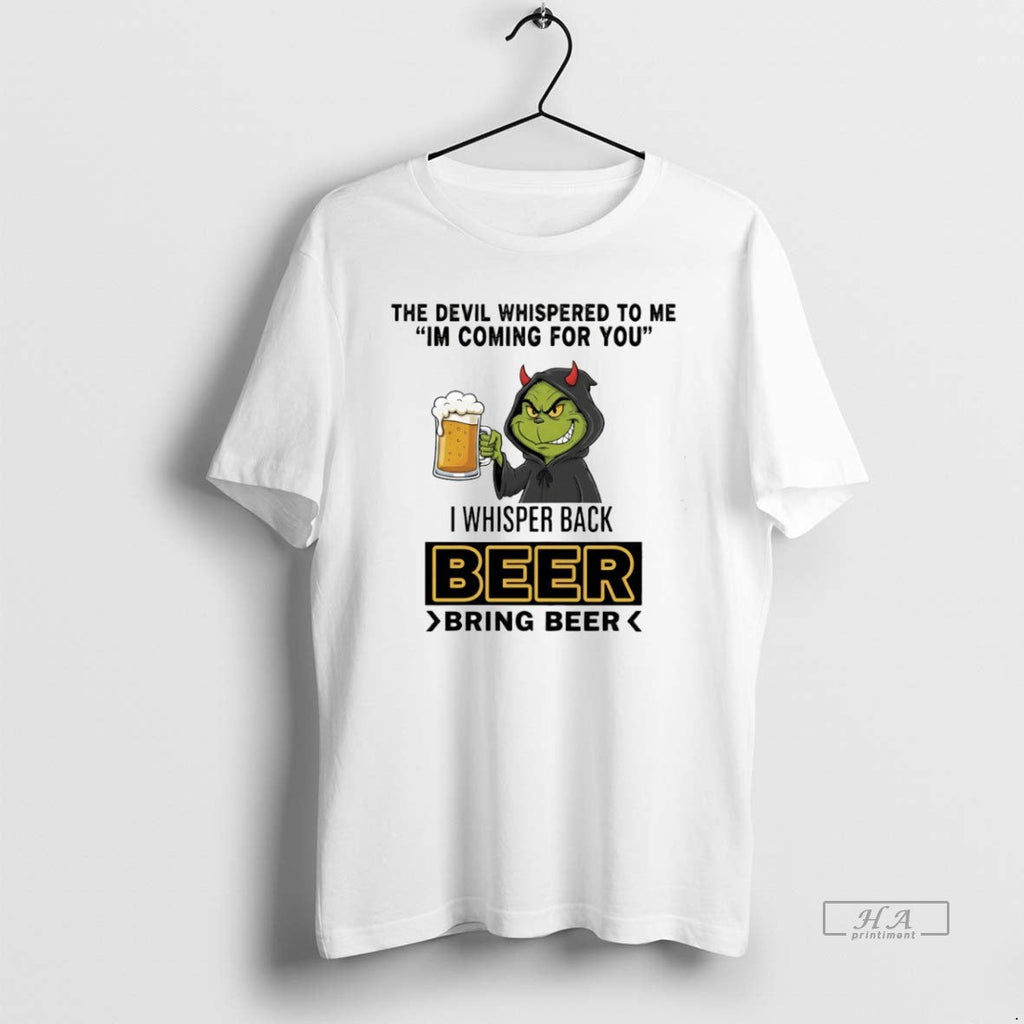 Official Grinch Devil Whispered Me Im Coming You I - Adult & Kids T-Shirts, Sweatshirts & Hoodies apparel design preview 1