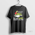 Official Grinch You Think I Care About Who Doesnt - Adult & Kids T-Shirts, Sweatshirts & Hoodies apparel design preview 1