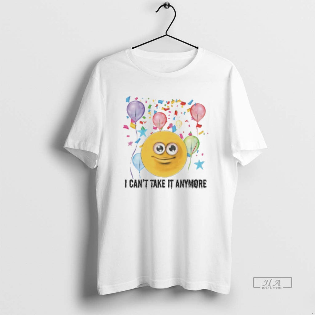 Official I Cant Take Anymore - Adult & Kids T-Shirts, Sweatshirts & Hoodies apparel design preview 1