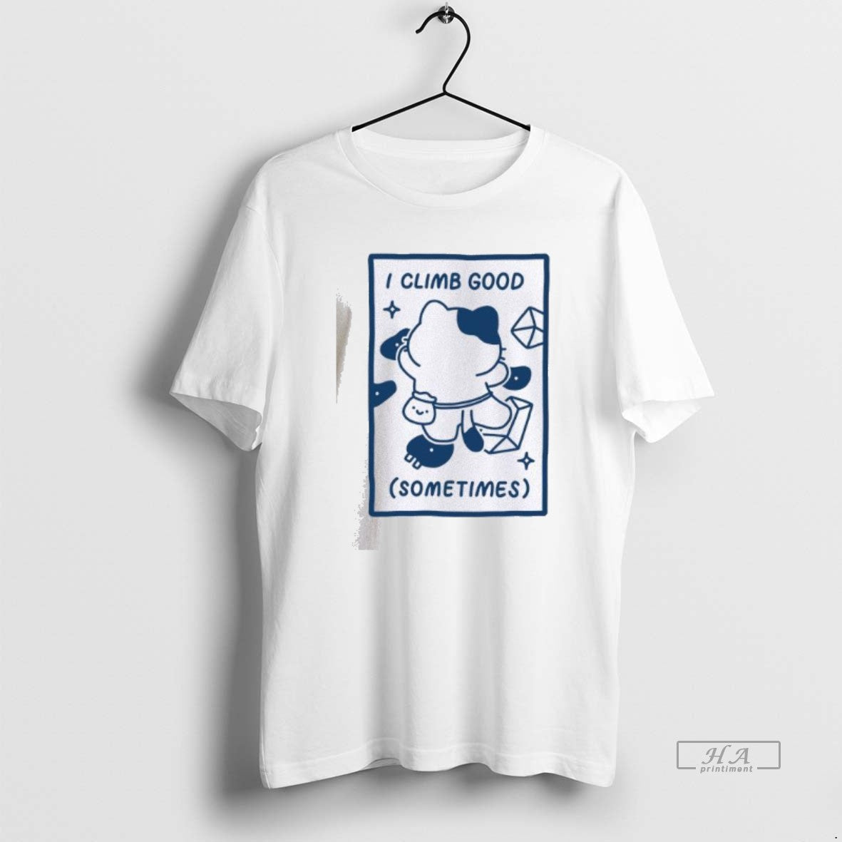 Official I Climb Good Sometimes Cute Cat - Adult & Kids T-Shirts, Sweatshirts & Hoodies apparel design preview 1
