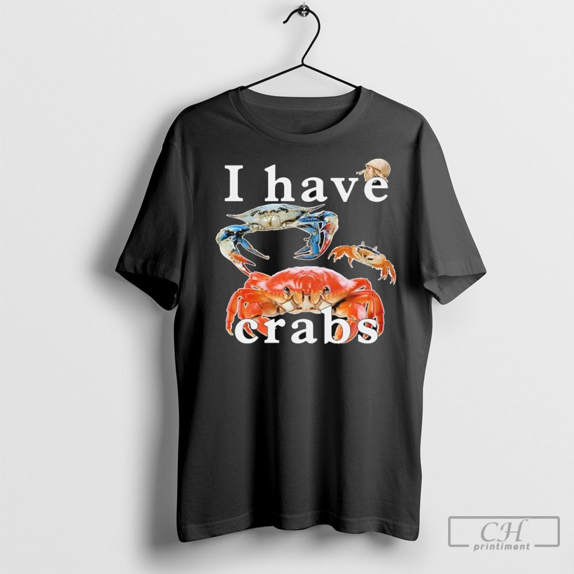 Official I Have Crabs Poster - Adult & Kids T-Shirts, Sweatshirts & Hoodies apparel design preview 1