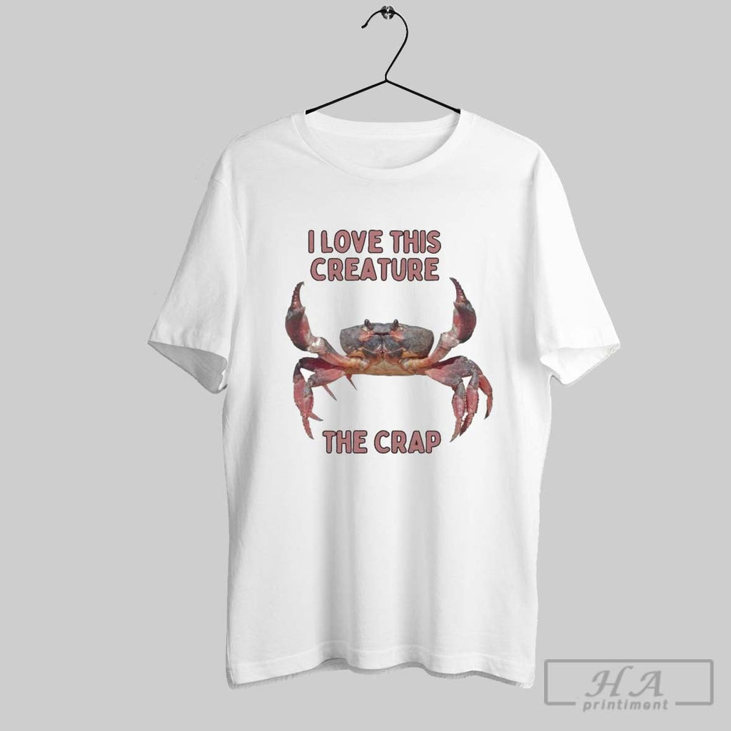 Official I Love This Creature The Crab - Adult & Kids T-Shirts, Sweatshirts & Hoodies apparel design preview 1