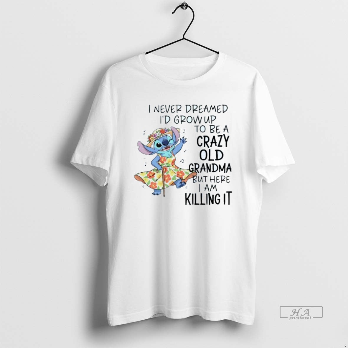 Official I Never Dreamed Id Grow Up Be Crazy Old - Adult & Kids T-Shirts, Sweatshirts & Hoodies apparel design preview 1