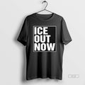 Official Ice Out Now Abolish - Adult & Kids T-Shirts, Sweatshirts & Hoodies apparel design preview 1