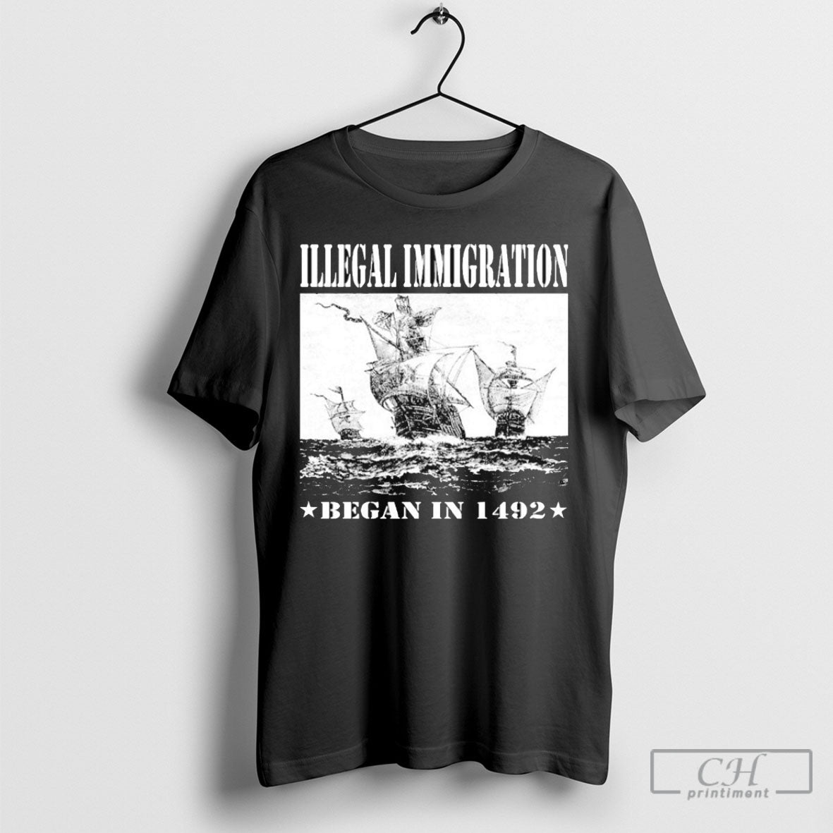 Official Illegal Immigration Began In 1492 Anti - Adult & Kids T-Shirts, Sweatshirts & Hoodies apparel design preview 1