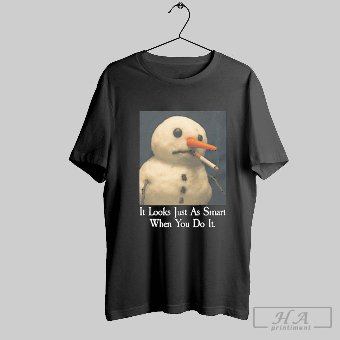 Official It Looks Just As Smart When You Do Snowman - Adult & Kids T-Shirts, Sweatshirts & Hoodies apparel design preview 1