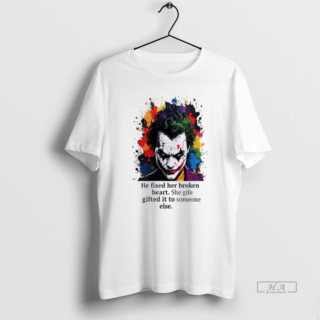 Official Joker He Fixed Her Broken Heart She Gife - Adult & Kids T-Shirts, Sweatshirts & Hoodies apparel design preview 1