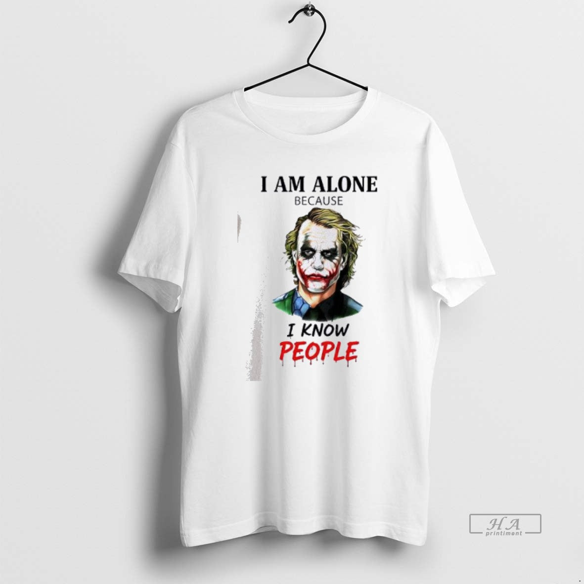 Official Joker I Am Alone Because Know People - Adult & Kids T-Shirts, Sweatshirts & Hoodies apparel design preview 1