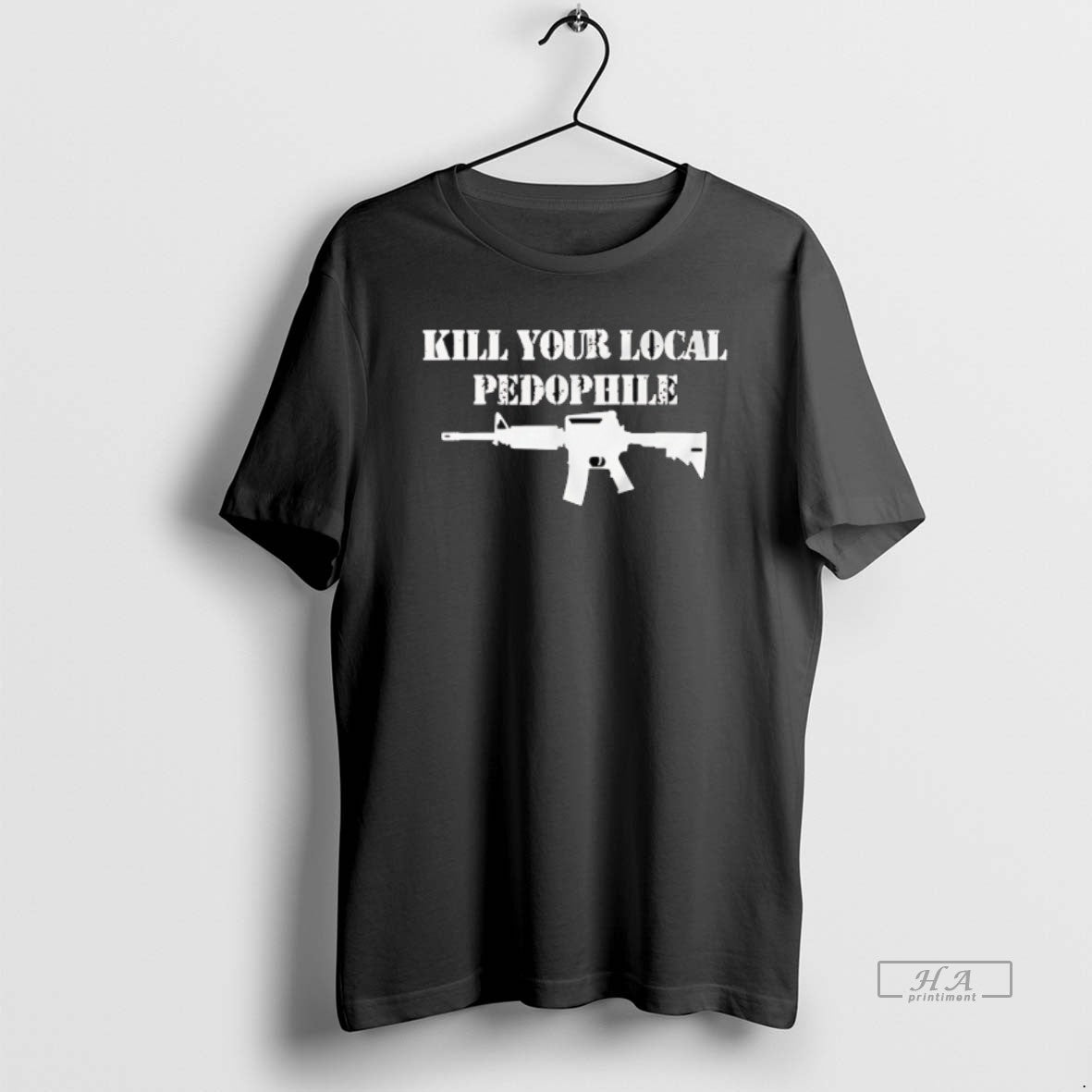 Official Kill Your Local Pedophile Gun - Adult & Kids T-Shirts, Sweatshirts & Hoodies apparel design preview 1