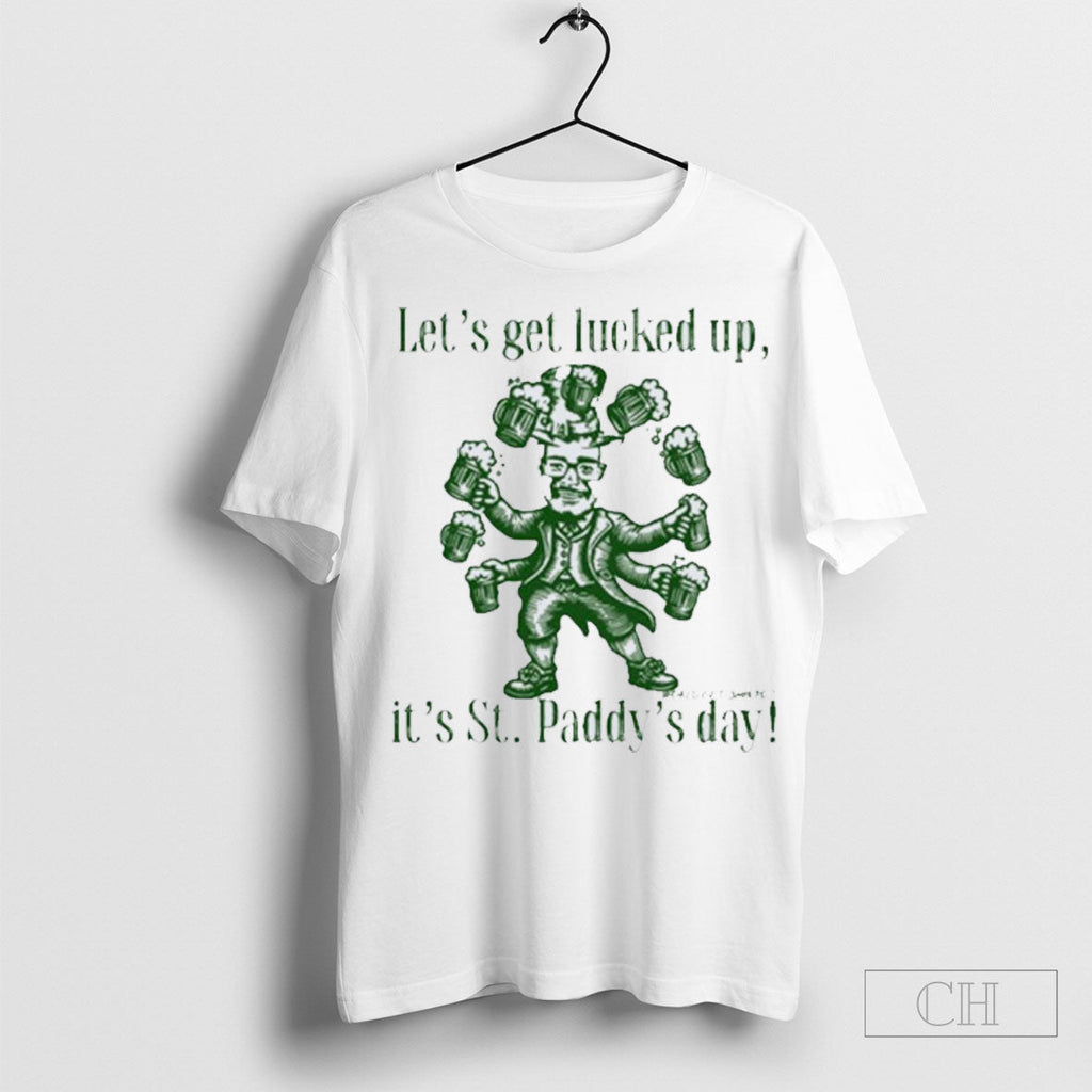 Official Lets Get Lucked Up Its St Paddys Day 2025 - Adult & Kids T-Shirts, Sweatshirts & Hoodies apparel design preview 1