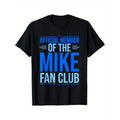 Official Member Mike Fan Club Funny First Name Made - Adult & Kids T-Shirts, Sweatshirts & Hoodies apparel design preview 1
