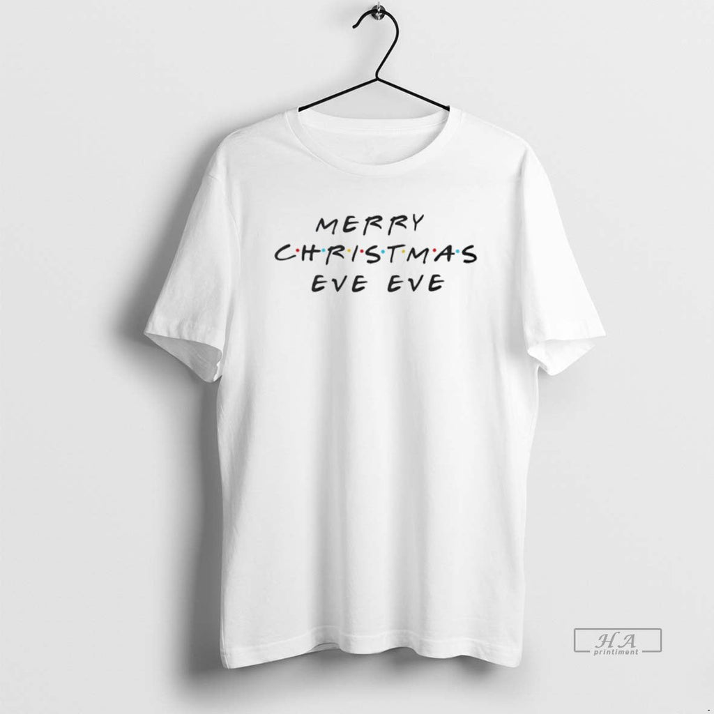 Official Merry Eve - Adult & Kids T-Shirts, Sweatshirts & Hoodies apparel design preview 1