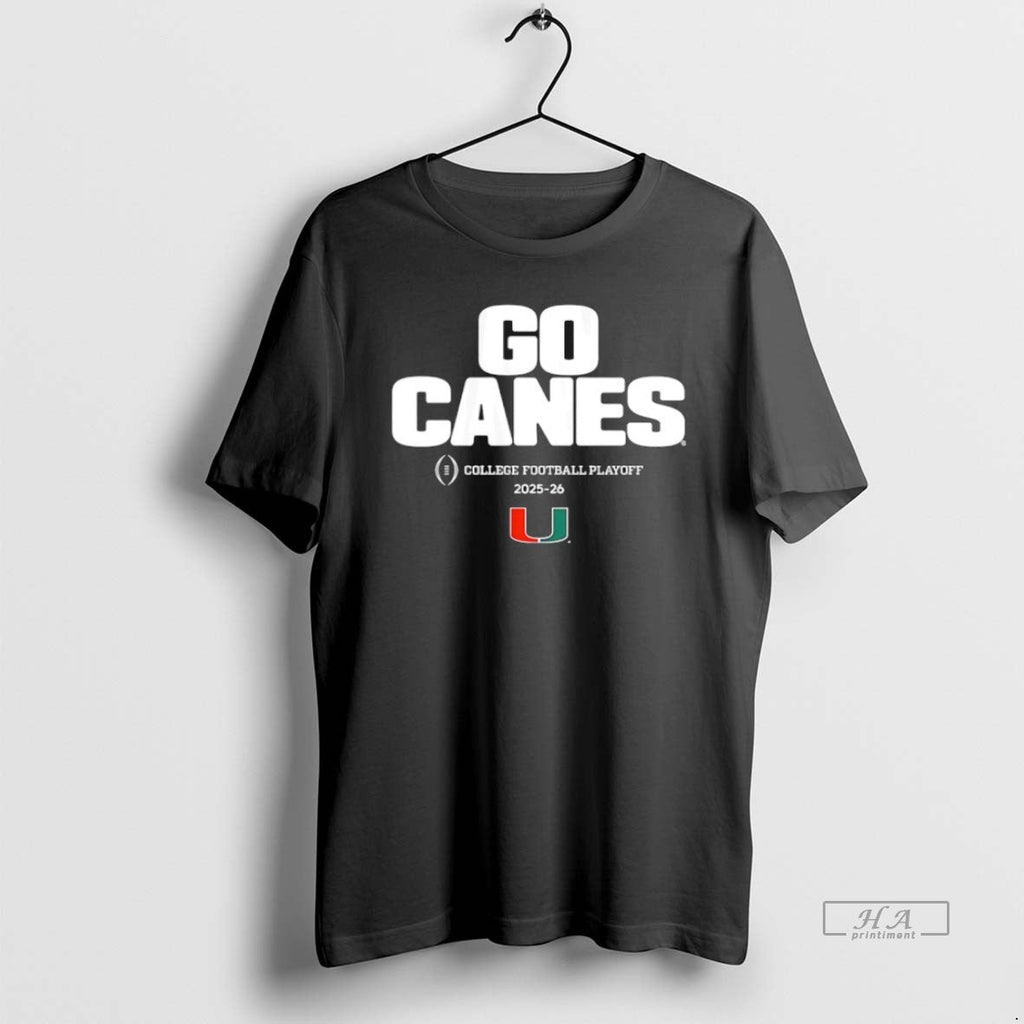 Official Miami Huricanes Go Canes 2025 2026 College - Adult & Kids T-Shirts, Sweatshirts & Hoodies apparel design preview 1