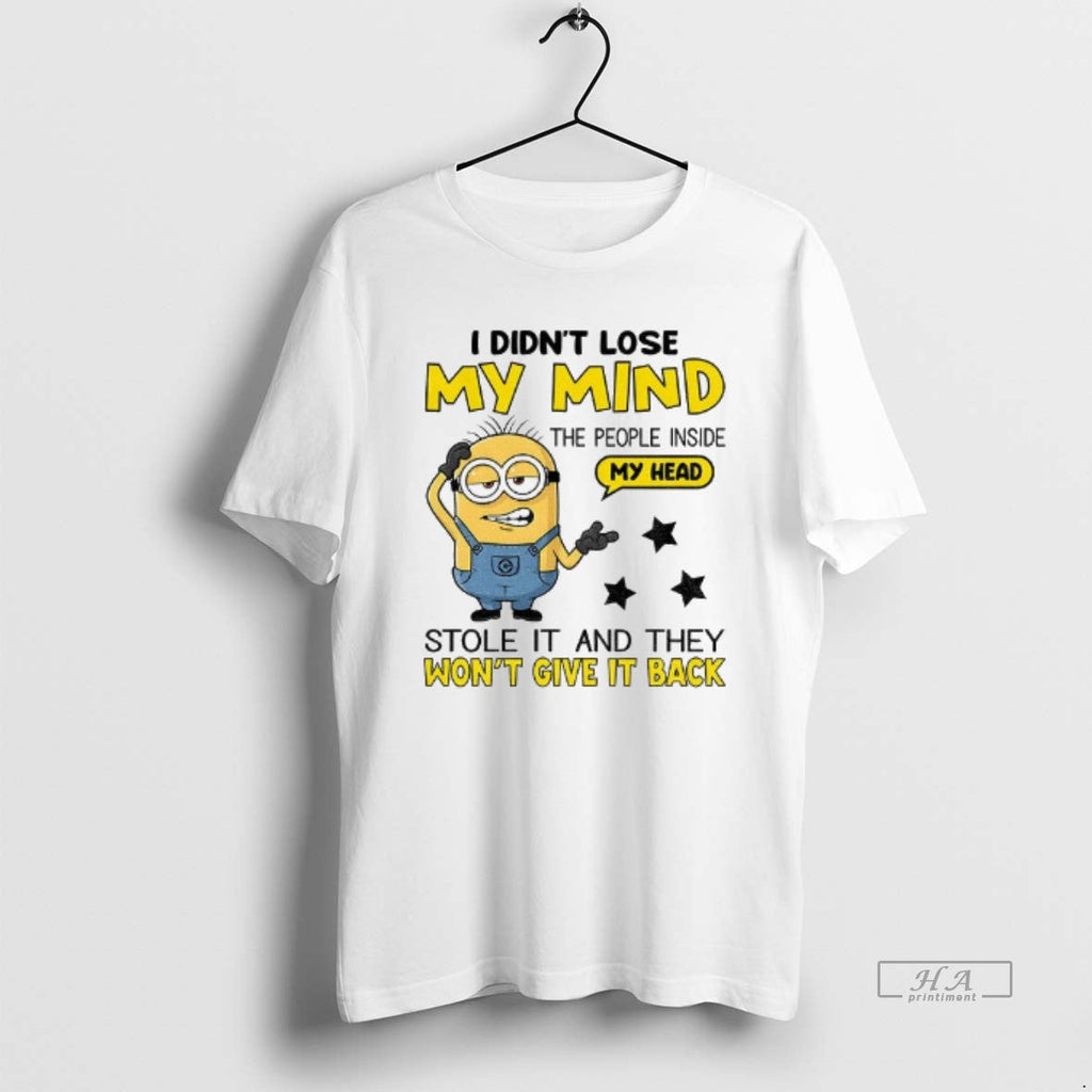 Official Minion I Didnt Lose My Mind People Inside - Adult & Kids T-Shirts, Sweatshirts & Hoodies apparel design preview 1