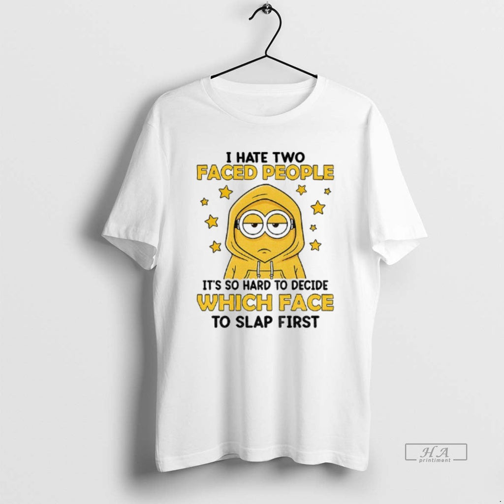 Official Minion I Hate Two Faced People So Hard - Adult & Kids T-Shirts, Sweatshirts & Hoodies apparel design preview 1